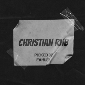 FANUËLS CHRISTIAN RNB PICK cover