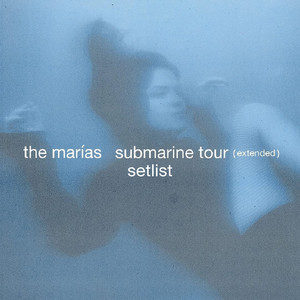 The Marías Setlist - The Submarine Tour 2025 playlist cover