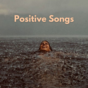Positive Affirmation Songs playlist cover