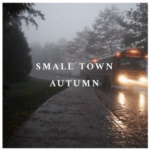 SMALL TOWN AUTUMN Spotify playlist cover art