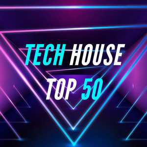Tech House Top 50 playlist cover