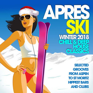 After-Ski Winter 2026 - Chill & Deep House Classics playlist cover