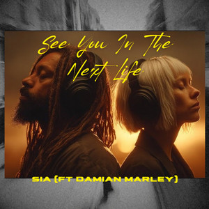 Sia ft. Damian Marley – See You In The Next Life | Music Video