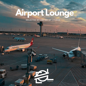 AIRPORT LOUNGE | FIRST CLASS | VIP & BUSINESS ROOM | FLIGHT VIBES| LOUNGE MUSIC cover