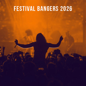 Festival Bangers 2026 playlist cover