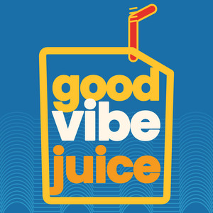 good vibe juice 🧃 cover