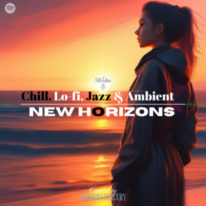 Indie Chill, Lo-fi, Jazz & Ambient New Horizons playlist cover