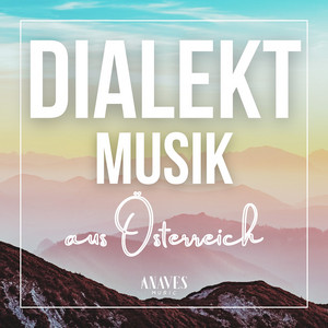 Dialektmusik aus Österreich Spotify playlist cover art