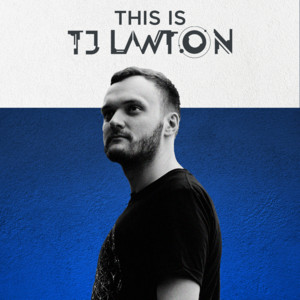 This Is TJ Lawton playlist cover