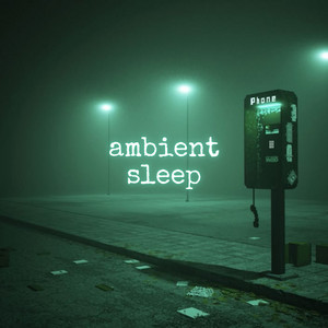 ambient sleep 💤 dark ambient music, drift into deep rest Spotify playlist cover art