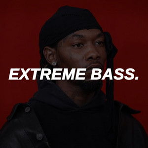 Extreme Bass playlist cover