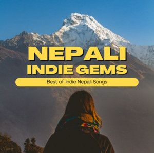 Nepali Indie Gems playlist cover
