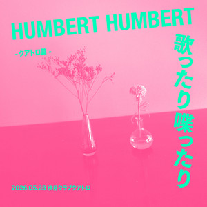 Humbert Humbert | Spotify