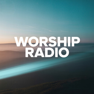 Worship Radio playlist cover