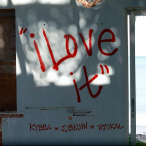 I Love It - Kybba, J Balvin, Rytikal cover