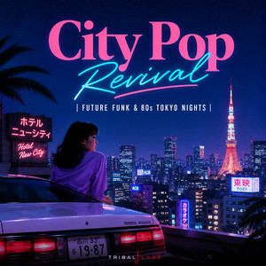 City Pop Revival | Future Funk & 80s Tokyo Nights