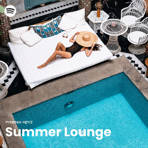 Summer Lounge 2026 | The latest global hits in: Chill House, Tropical House & Deep House Spotify playlist cover art