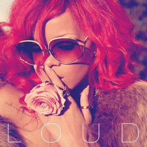 Rihanna – Loud (Deluxe Edition) - playlist by Santana | Spotify