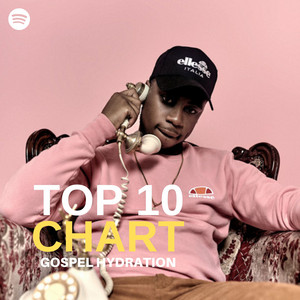 Top 10 | Gospel Hydration Chart