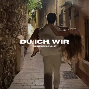 Du, Ich, Wir playlist cover