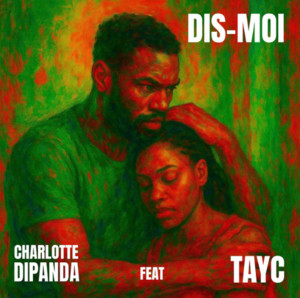 Dis moi Tayc, Charlotte Dipanda playlist cover