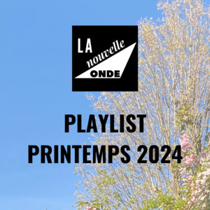 PLAYLIST PRINTEMPS 2024 | Listen on Spotify, YouTube, Deezer & more