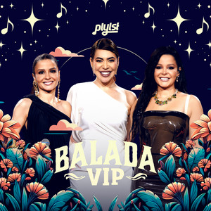 Balada VIP - Sertanejo / Sofrência / Arrocha / Forró 2024 Spotify playlist cover art