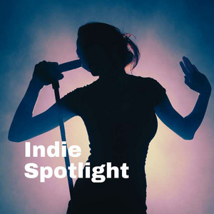 INDIE SPOTLIGHT playlist cover