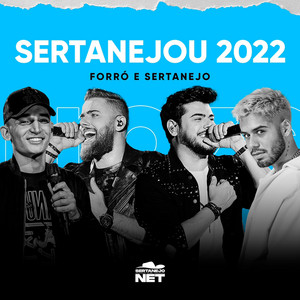 SERTANEJOU 2022 - Forró e Sertanejo by Sertanejo Na Net playlist cover