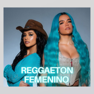 REGGAETON FEMENINO 👧 playlist cover