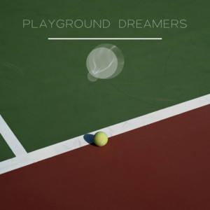 Playground Dreamers cover