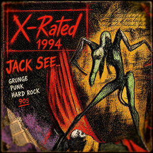 Jack See… Grunge Punk Hard Rock 90s