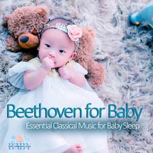 🎼 Beethoven for Baby: Soothing Classical Music to Help Your Baby Sleep