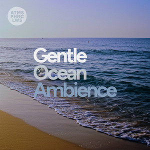 Gentle Ocean Ambience