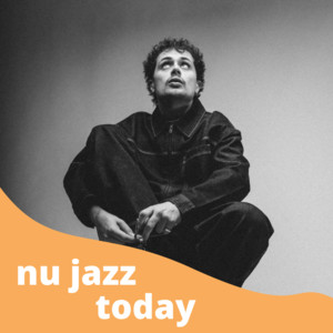 Nu Jazz Today (the evolution of modern jazz) cover