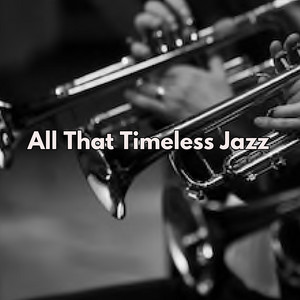 All That Timeless Jazz cover