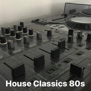 House Classics 80s || History Of House | Acid House | Chicago | Detroit || 80s House Classics | UK Rave Classics playlist cover
