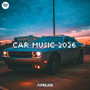 Car Music 2026 Spotify playlist cover art
