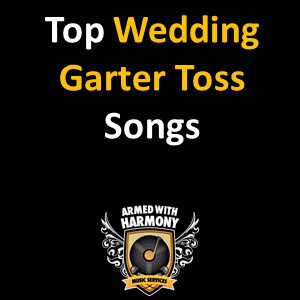 garter belt toss songs Garter Toss Songs main image 1