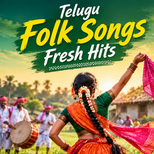 Telugu Folk Songs 2026 | Fresh Hits cover