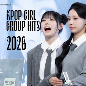 KPOP Girl group Hits 2026 artwork