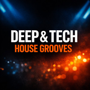 DEEP & TECH HOUSE GROOVES cover