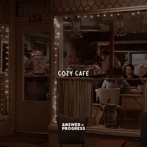 Cozy Cafe - playlist by Answer in Progress | Spotify
