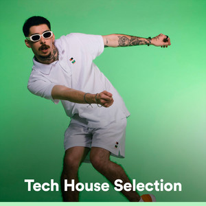 Tech House Selection playlist cover