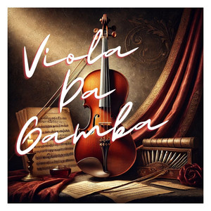 VIOLA da GAMBA 🎻