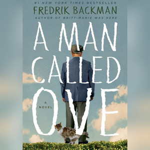 A MAN CALLED OVE by Fredrik Backman - playlist by Iko’s Reading ...