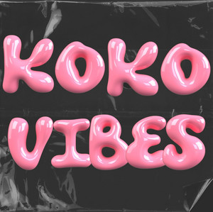 Koko Vibes  playlist cover