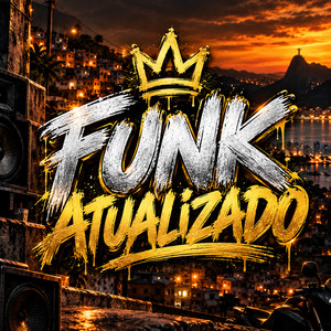 FUNK ATUALIZADO 2026 — 2027 playlist cover