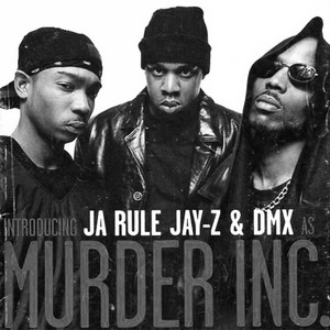 ☆G-RAP / Murder Inc – Let's Die Together Murder Inc. (Jay-Z, DMX and Ja Rule) - playlist by henriqtaurus