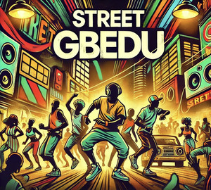 Street Gbedu 